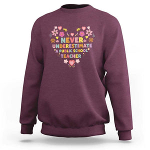 Harris Walz Supporter Sweatshirt Never Underestimate A Public School Teacher Flower Heart TS11 Maroon Print Your Wear