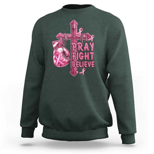 Breast Cancer Awareness Sweatshirt Pray Fight Believe Boxing Glove Cross Pink Ribbon TS11 Dark Forest Green Print Your Wear