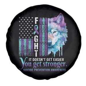 Suicide Prevention Awareness Spare Tire Cover Fight It Doesn't Get Easier You Get Stronger Wolf American Flag TS11 Print Your Wear