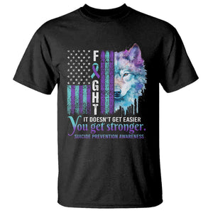 Suicide Prevention Awareness T Shirt Fight It Doesn't Get Easier You Get Stronger Wolf American Flag TS11 Black Print Your Wear