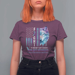 Suicide Prevention Awareness T Shirt For Women Fight It Doesn't Get Easier You Get Stronger Wolf American Flag TS11 Maroon Print Your Wear