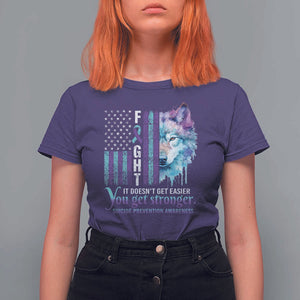 Suicide Prevention Awareness T Shirt For Women Fight It Doesn't Get Easier You Get Stronger Wolf American Flag TS11 Purple Print Your Wear