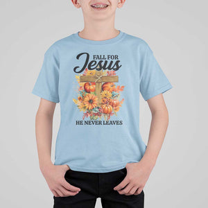 Funny Christian T Shirt For Kid Fall For Jesus He Never Leaves Thanksgiving TS11 Light Blue Print Your Wear