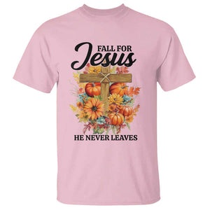 Funny Christian T Shirt Fall For Jesus He Never Leaves Thanksgiving TS11 Light Pink Print Your Wear