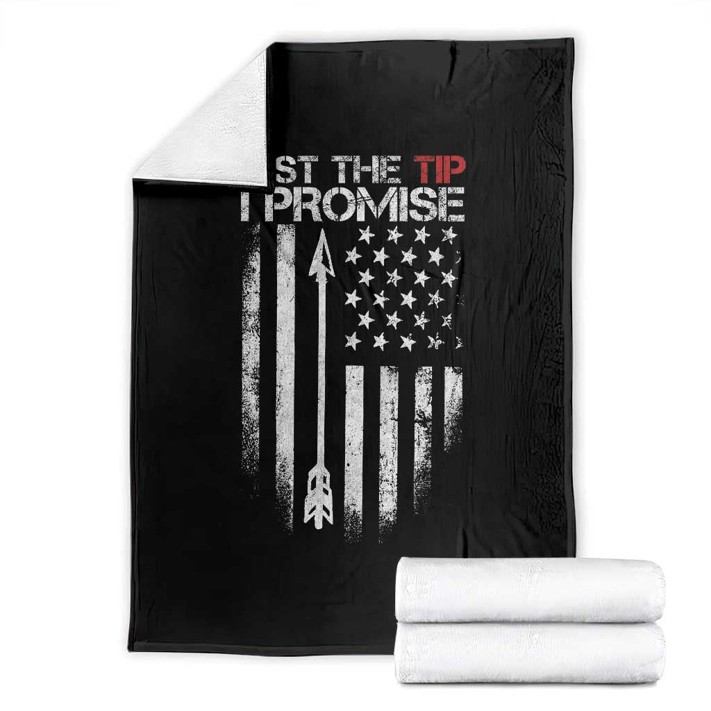 Funny Archery Hunter Throw Blanket Just The Tip I Promise Vintage American Flag