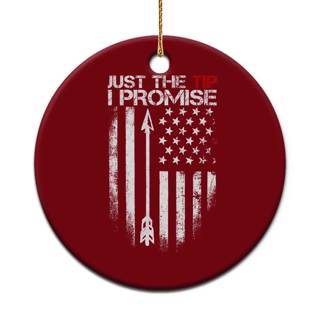 Funny Archery Hunter Ceramic Ornament Just The Tip I Promise Vintage American Flag