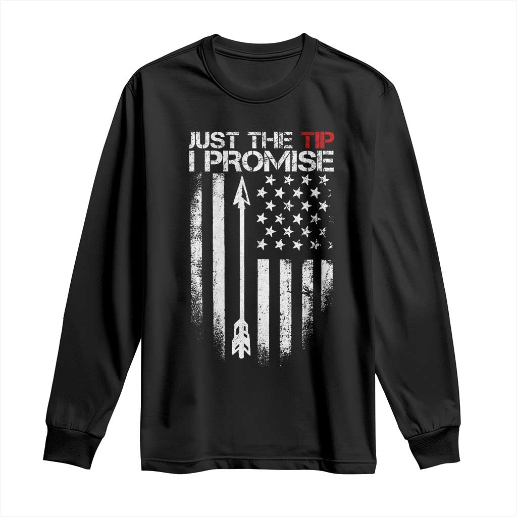 Funny Archery Hunter Long Sleeve Shirt Just The Tip I Promise Vintage American Flag