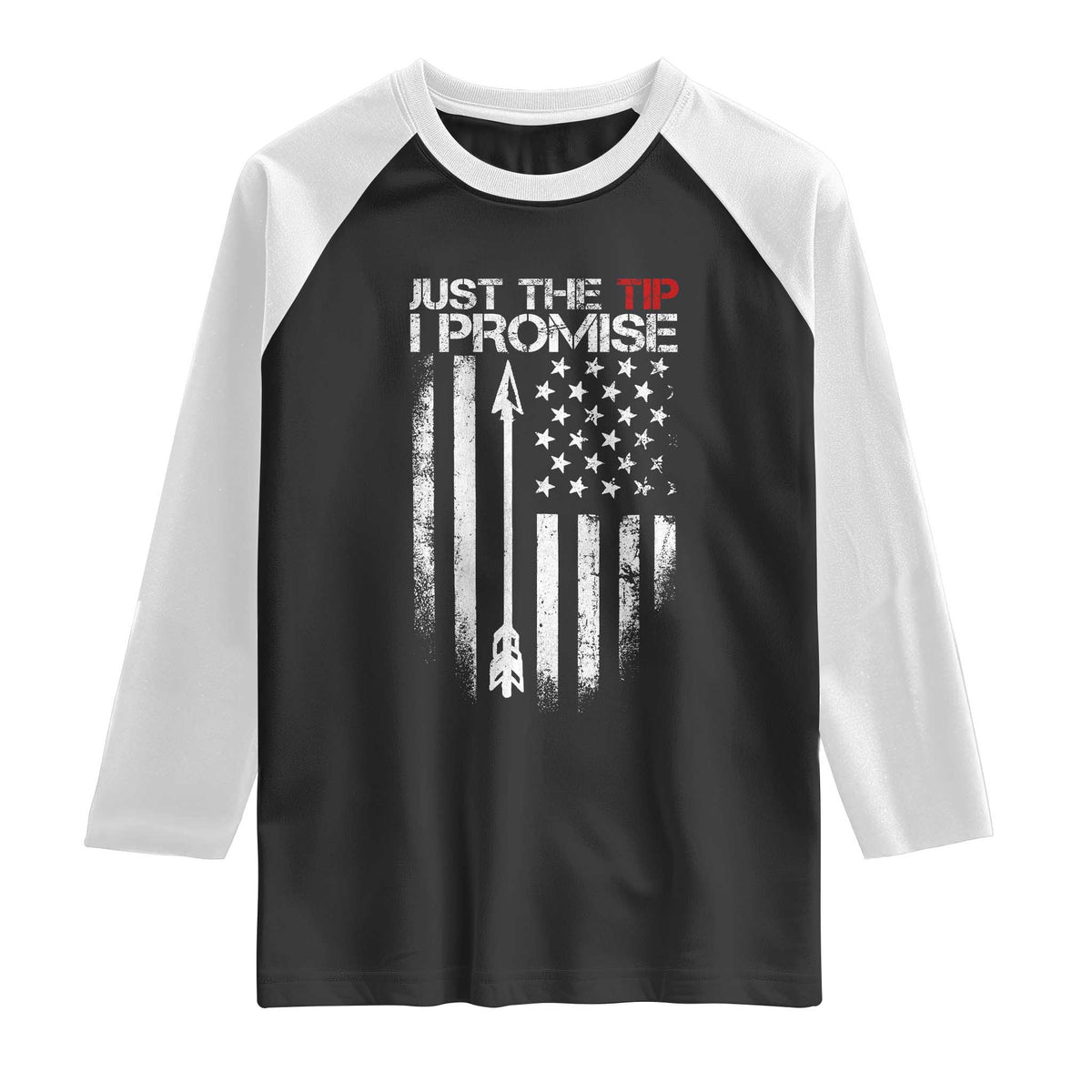 Funny Archery Hunter Raglan Shirt Just The Tip I Promise Vintage American Flag