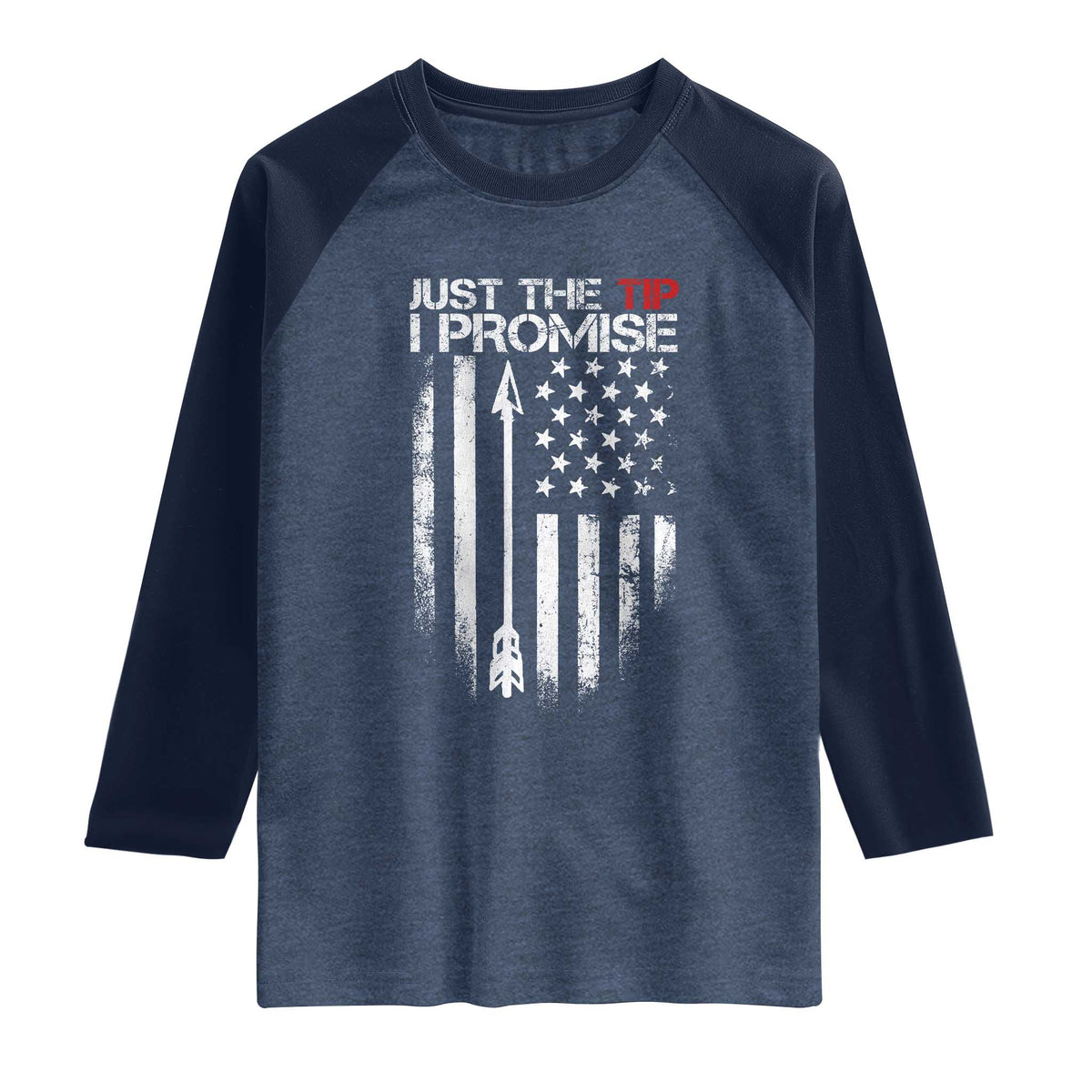 Funny Archery Hunter Raglan Shirt Just The Tip I Promise Vintage American Flag