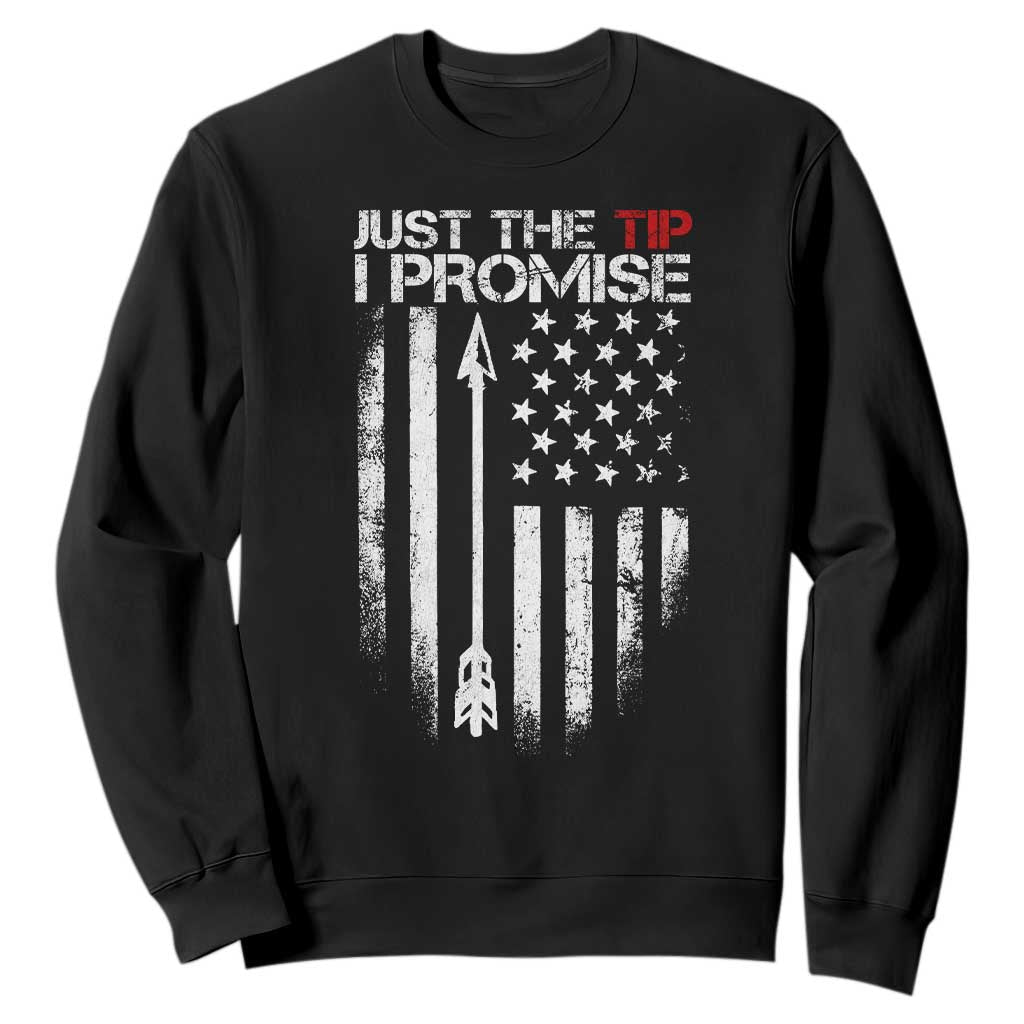 Funny Archery Hunter Sweatshirt Just The Tip I Promise Vintage American Flag