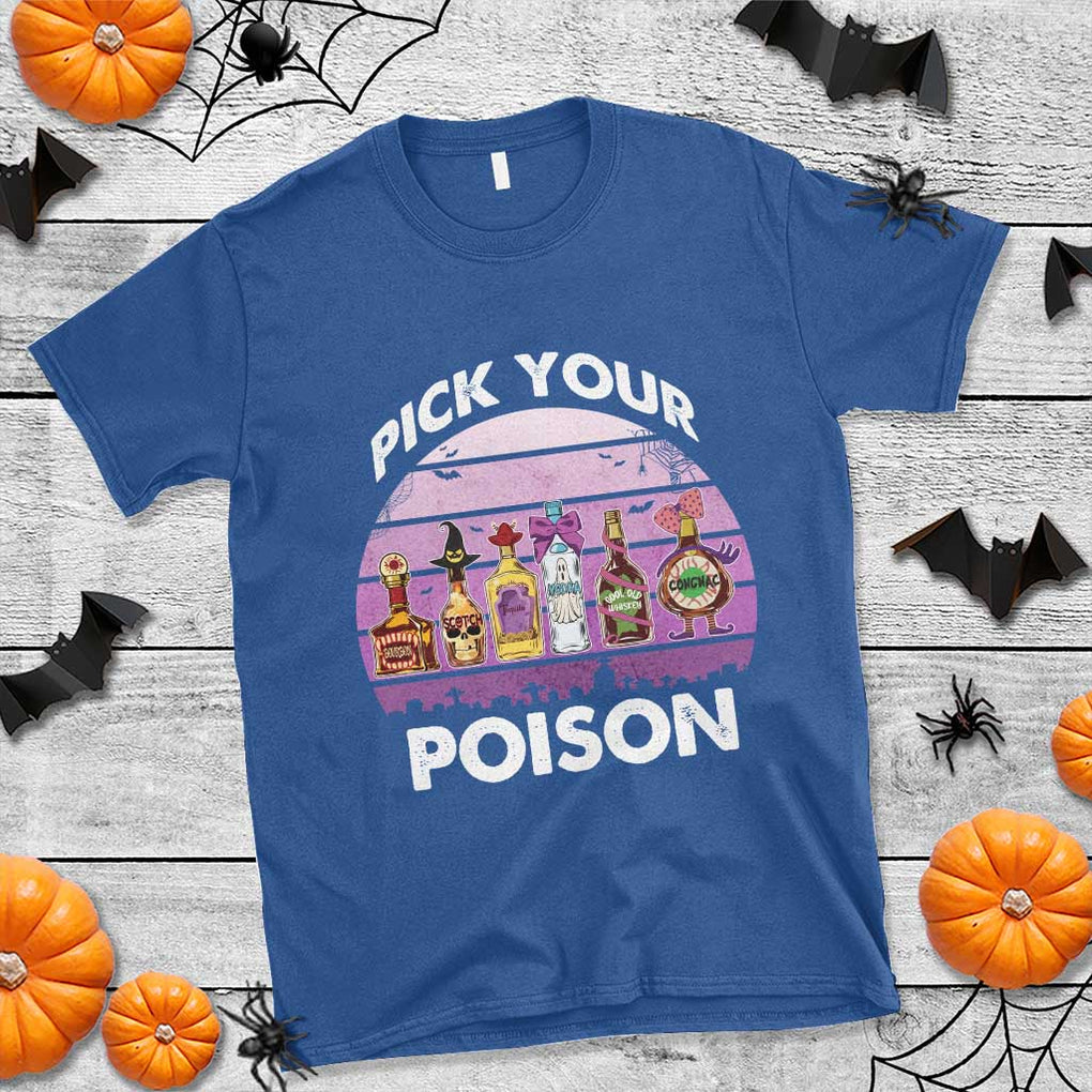 Funny Halloween T Shirt Pick Your Poison Wine Bottles Witch TS11 Royal Blue Print Your Wear