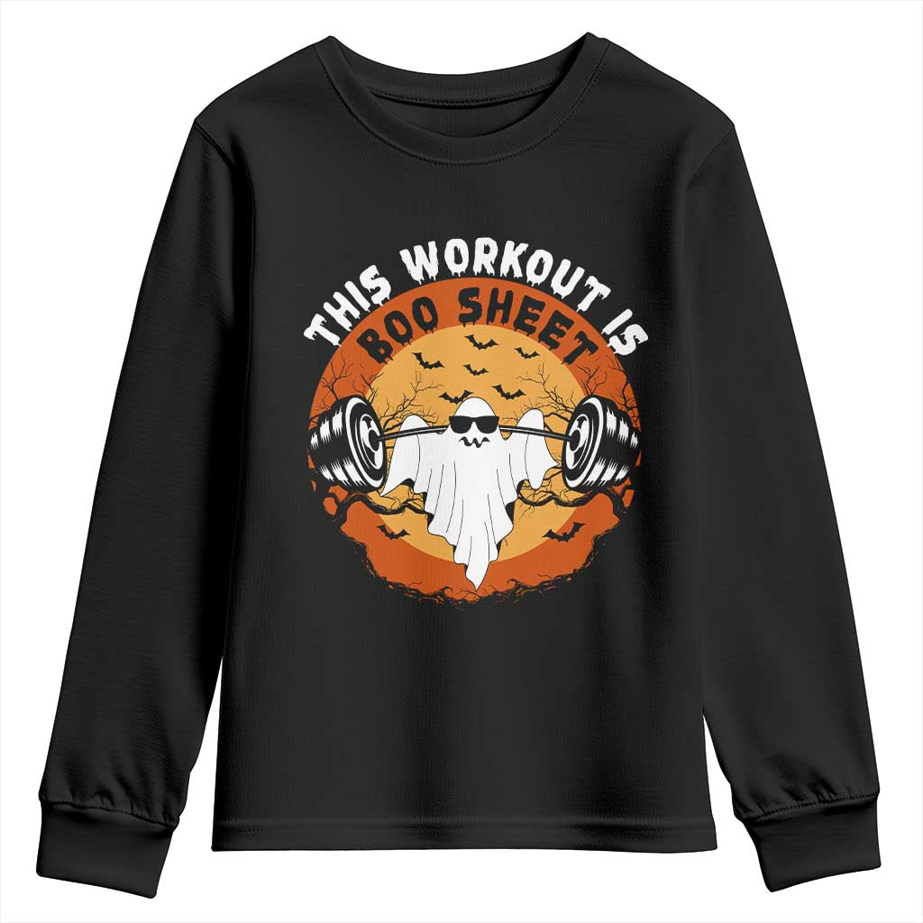 Funny Halloween Gym Fitness Youth Sweatshirt This Workout Is Boo Sheet Ghost Humor