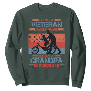 Veteran Grandpa Sweatshirt Being A Veteran Is An Honor Being A Grandpa Is Priceless TS11 Dark Forest Green Print Your Wear