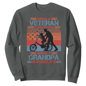 Veteran Grandpa Sweatshirt Being A Veteran Is An Honor Being A Grandpa Is Priceless TS11 Dark Heather Print Your Wear