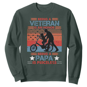 Veteran Father Sweatshirt Being A Veteran Is An Honor Being A Papa Is Priceless TS11 Dark Forest Green Print Your Wear