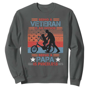 Veteran Father Sweatshirt Being A Veteran Is An Honor Being A Papa Is Priceless TS11 Print Your Wear