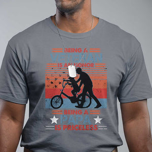 Veteran Father T Shirt Being A Veteran Is An Honor Being A Papa Is Priceless TS11 Print Your Wear