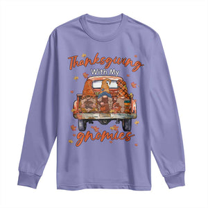 Thanksgiving Day Long Sleeve Shirt Thanksgiving With My Gnomies Car Fall Season TS11 Violet Print Your Wear