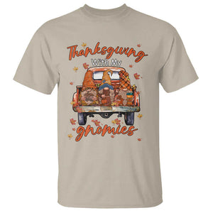 Thanksgiving Day T Shirt Thanksgiving With My Gnomies Car Fall Season TS11 Sand Print Your Wear