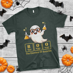 Halloween Chemistry T Shirt Boo The Element Of Surprise Ghost Nerd TS11 Dark Forest Green Print Your Wear