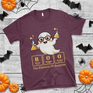 Halloween Chemistry T Shirt Boo The Element Of Surprise Ghost Nerd TS11 Maroon Print Your Wear