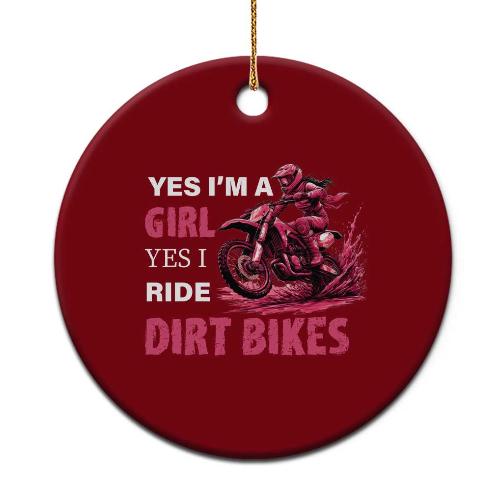 Yes I'm A Girl Yes I Ride Dirt Bikes Ceramic Ornament Motocross Biker TS11 1pc Red Print Your Wear