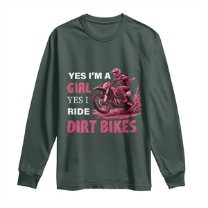 Yes I'm A Girl Yes I Ride Dirt Bikes Long Sleeve Shirt Motocross Biker TS11 Dark Forest Green Print Your Wear