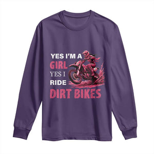 Yes I'm A Girl Yes I Ride Dirt Bikes Long Sleeve Shirt Motocross Biker TS11 Purple Print Your Wear