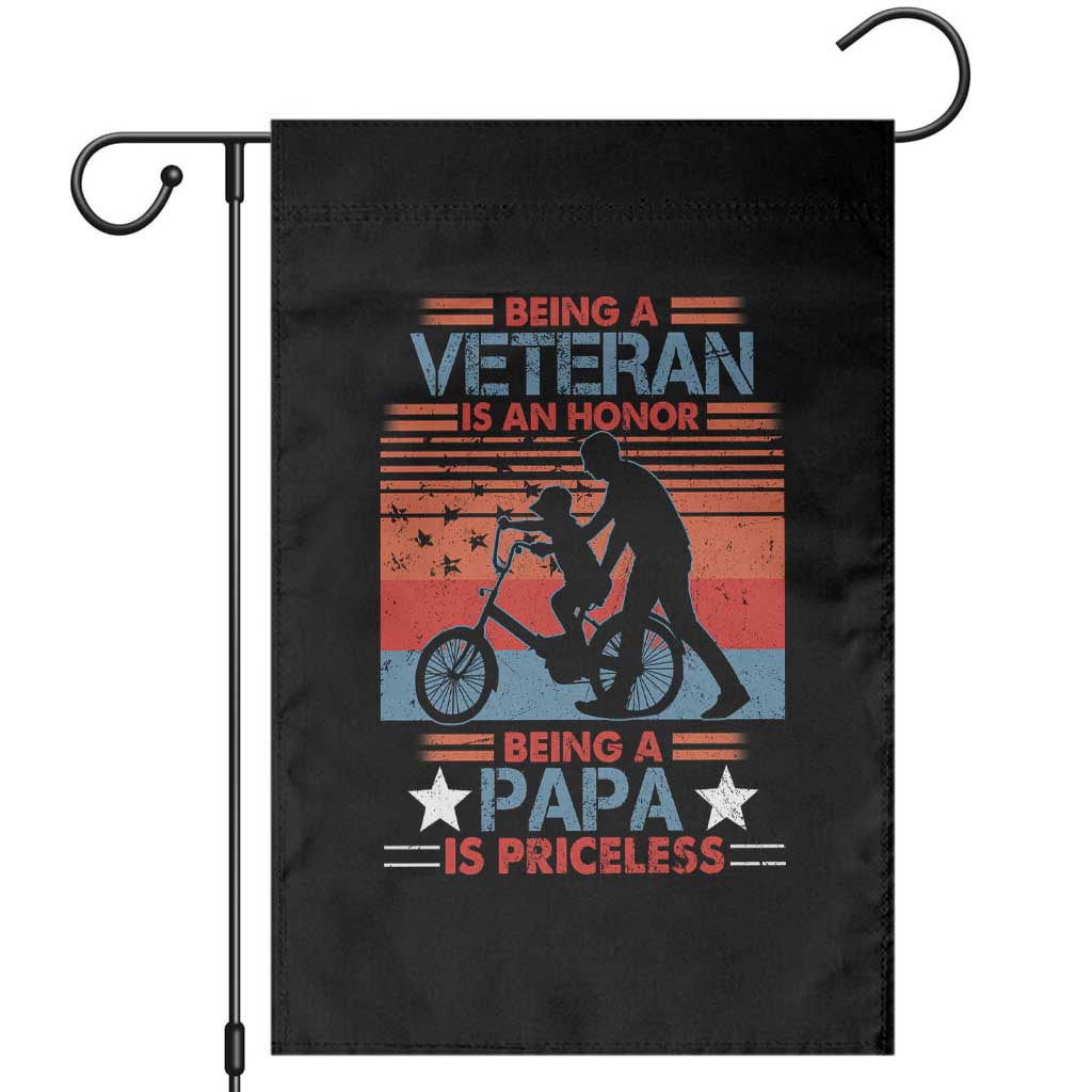 Veteran Father Garden Flag Being A Veteran Is An Honor Being A Papa Is Priceless TS11 Black Print Your Wear