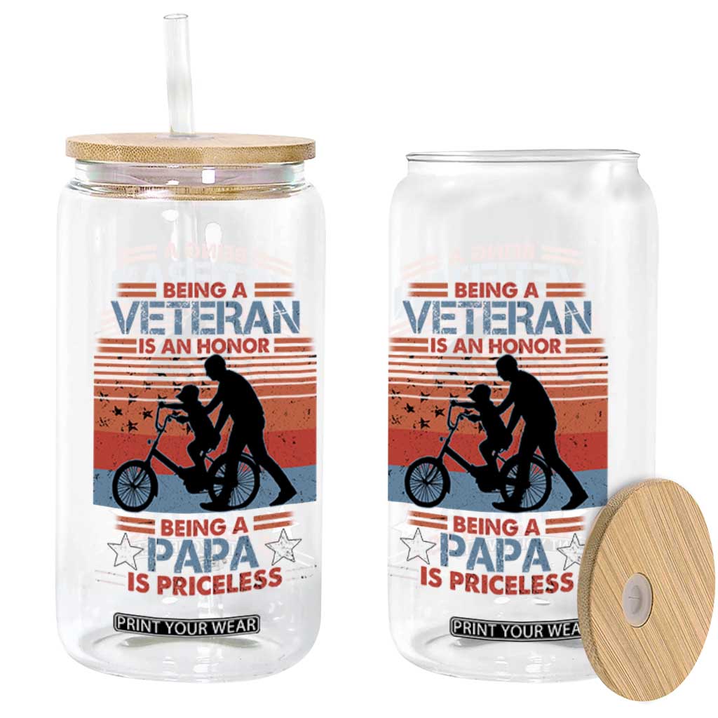 Veteran Father Glass Can Being A Veteran Is An Honor Being A Papa Is Priceless TS11 Print Your Wear