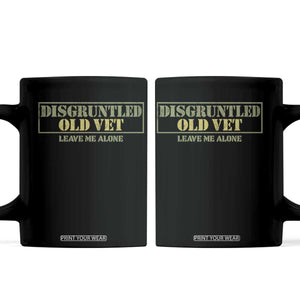 Disgruntled Old Veteran Leave Me Alone Coffee Mug Funny Grumpy Old Vet Military