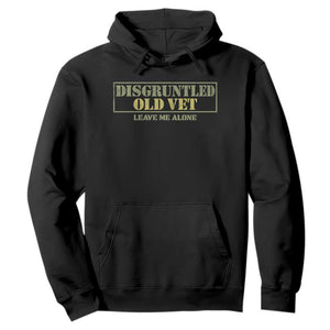 Disgruntled Old Veteran Leave Me Alone Hoodie Funny Grumpy Old Vet Military