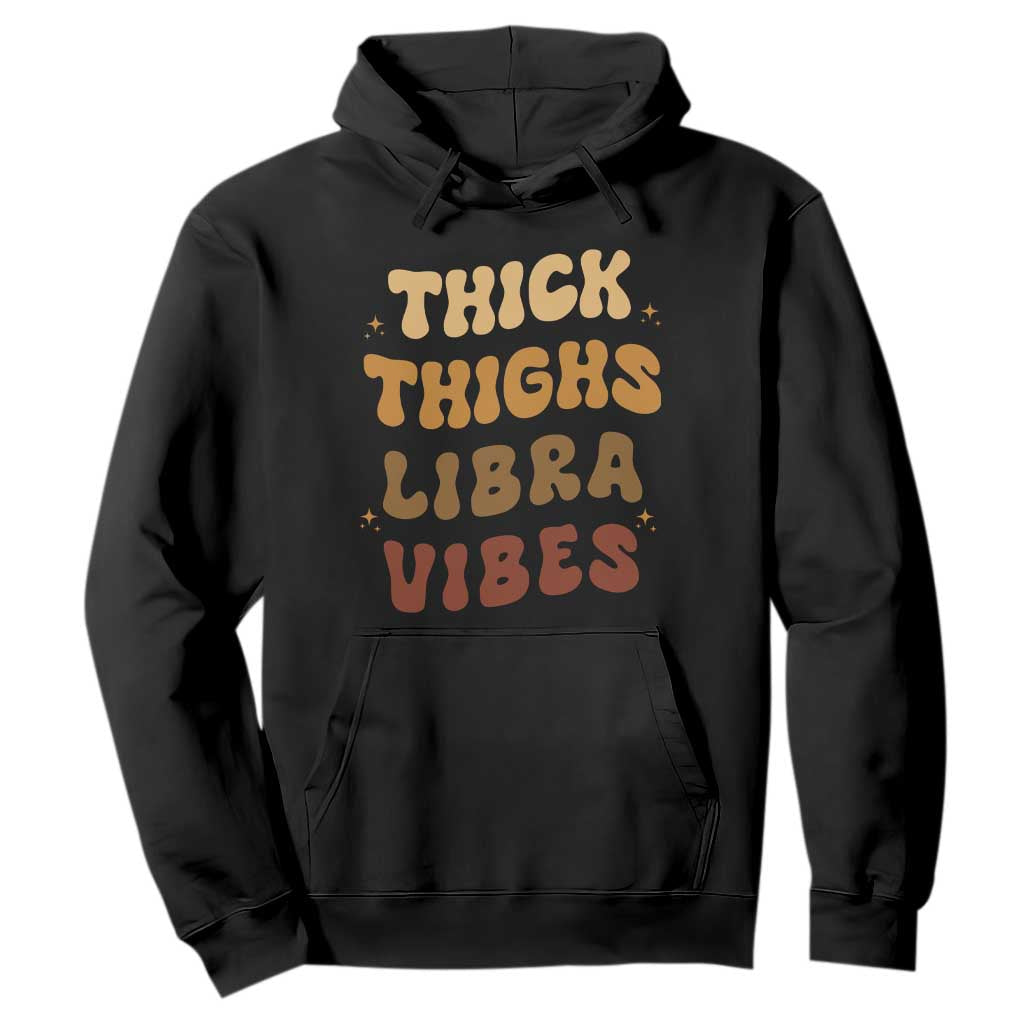 Thick Thighs Libra Vibes Zodiac Melanin Hoodie African American Black Queen