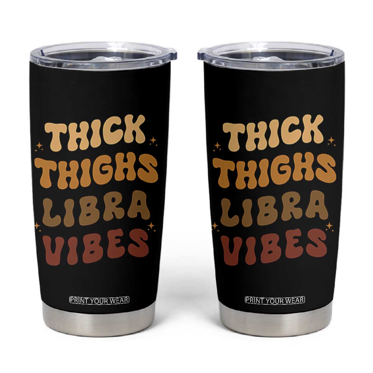 Thick Thighs Libra Vibes Zodiac Melanin Tumbler Cup African American Black Queen