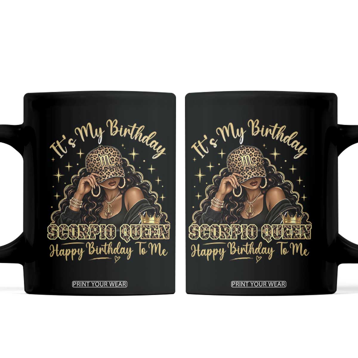 It Is My Birthday Scorpio Queen Coffee Mug Happy Birthday to Me Black Woman Camo Zodiac