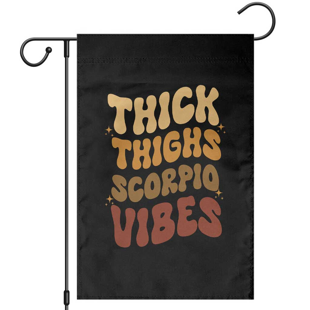 Thick Thighs Scorpio Vibes Zodiac Melanin Garden Flag African American Black Queen