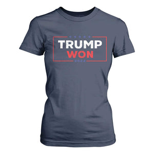 Trump Won 2024 T Shirt For Women The 47th US President 2024 USA Election TS11 Navy Print Your Wear