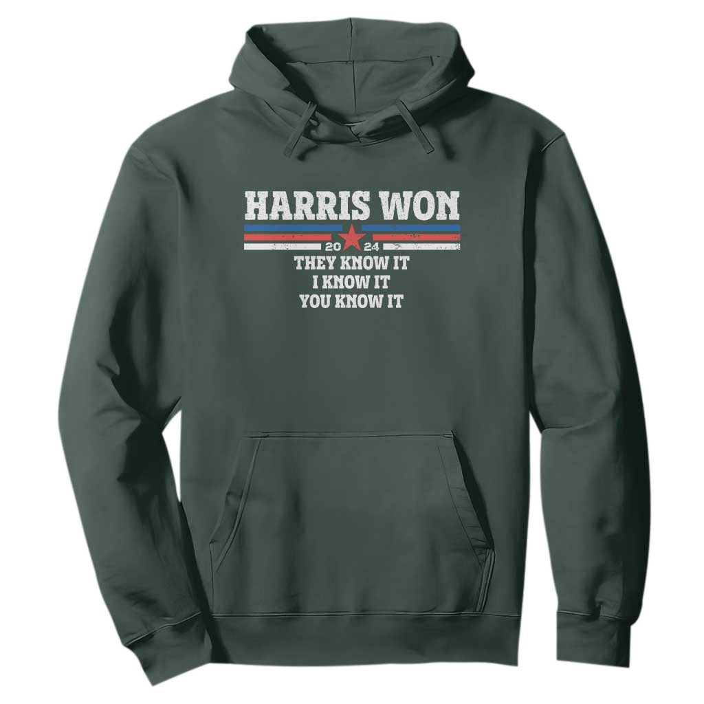 Harris Won 2024 Hoodie They I And You Know It US Election TS11 Dark Forest Green Print Your Wear