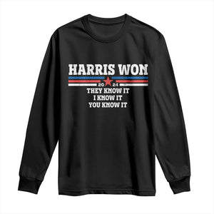 Harris Won 2024 Long Sleeve Shirt They I And You Know It US Election TS11 Black Print Your Wear