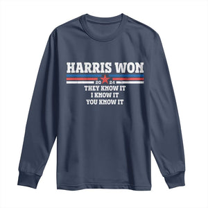 Harris Won 2024 Long Sleeve Shirt They I And You Know It US Election TS11 Navy Print Your Wear