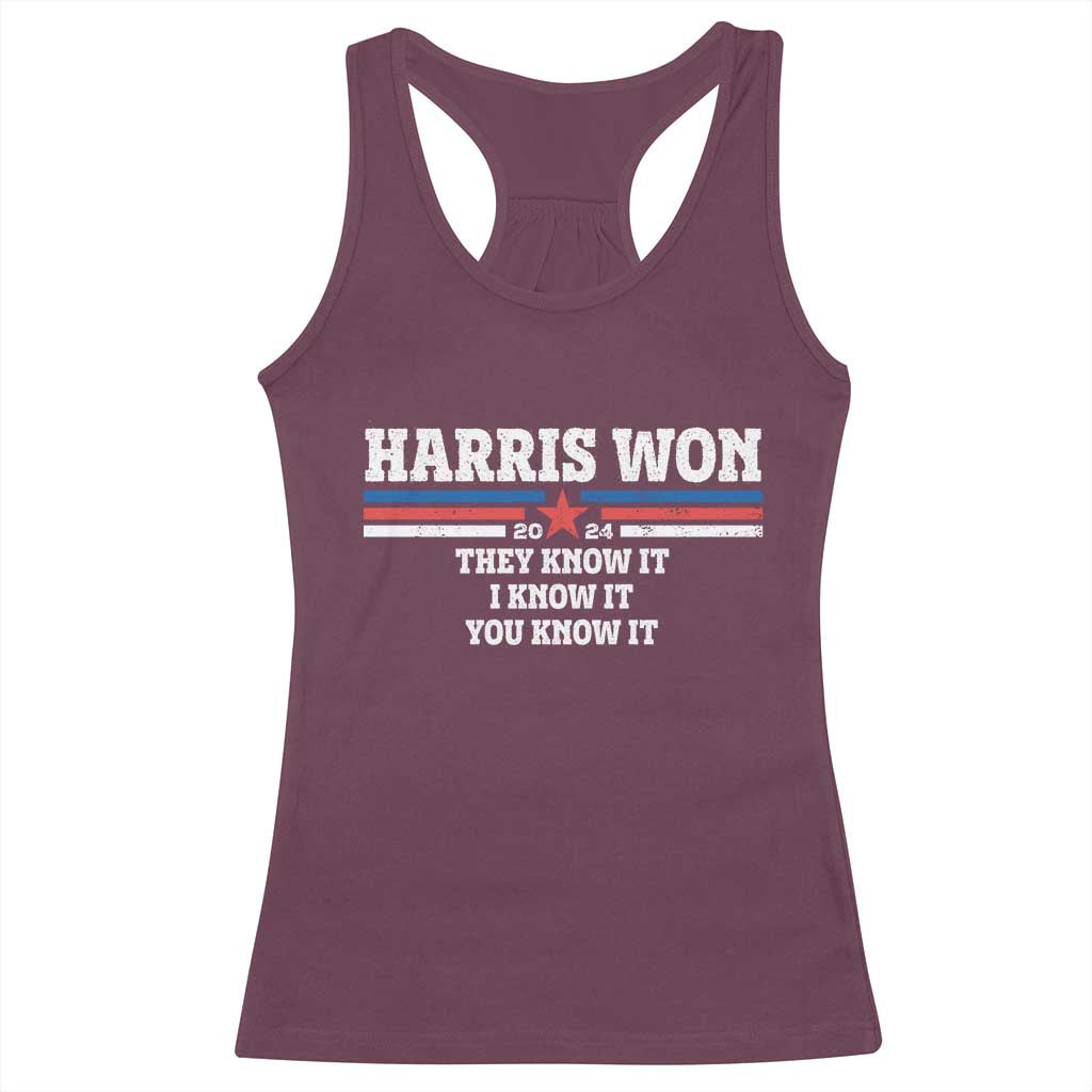 Harris Won 2024 Racerback Tank Top They I And You Know It US Election TS11 Maroon Print Your Wear