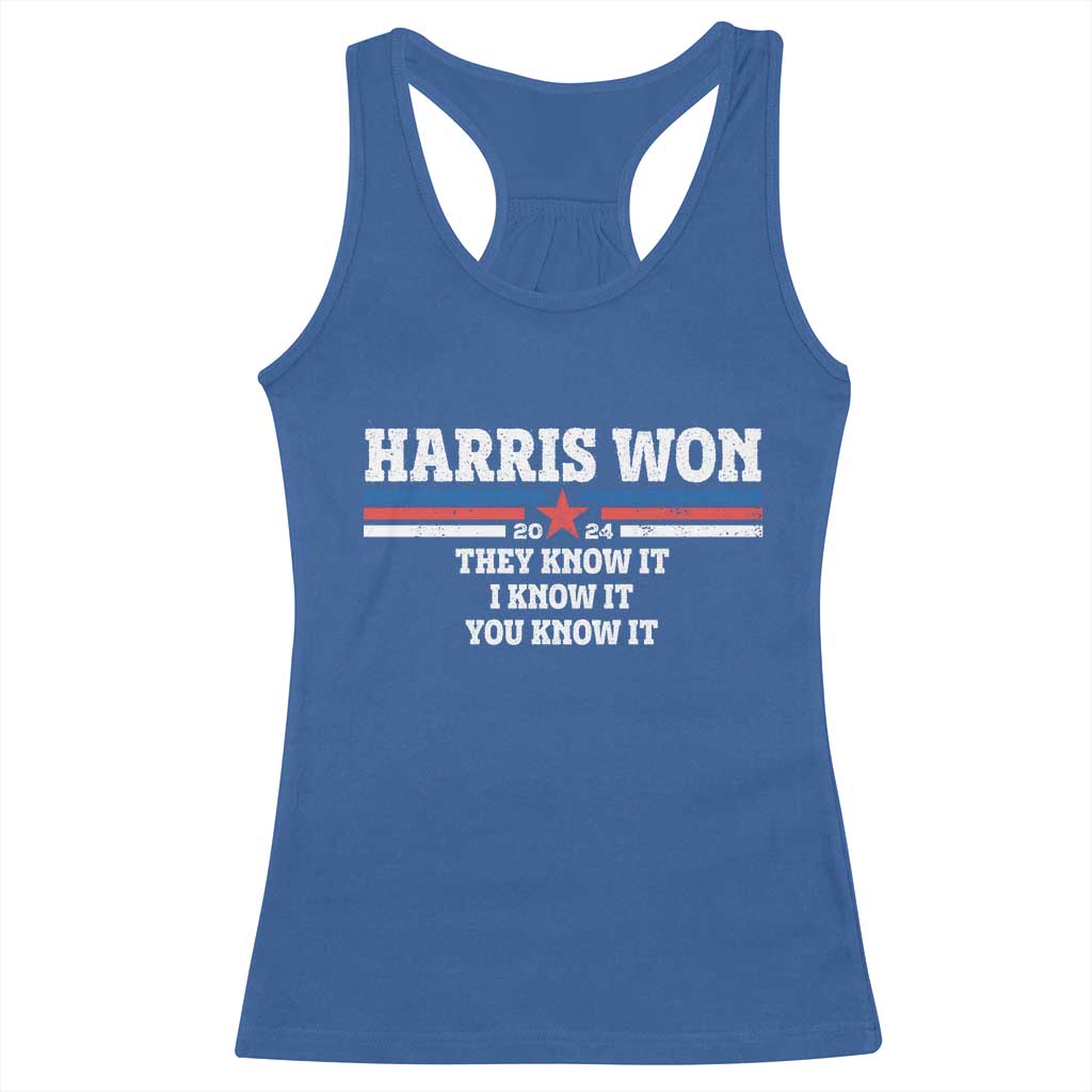 Harris Won 2024 Racerback Tank Top They I And You Know It US Election TS11 Royal Blue Print Your Wear