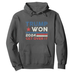 Trump Won 2024 Get Over It Hoodie Presidential Election TS11 Dark Heather Print Your Wear