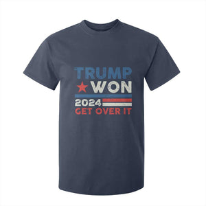 Trump Won 2024 Get Over It T Shirt For Kid Presidential Election TS11 Navy Print Your Wear