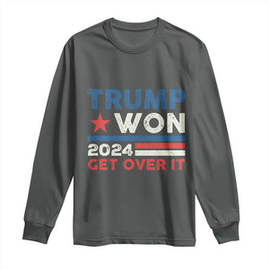 Trump Won 2024 Get Over It Long Sleeve Shirt Presidential Election TS11 Dark Heather Print Your Wear