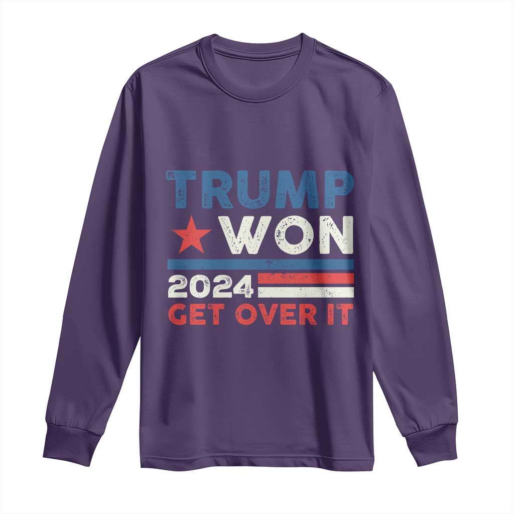 Trump Won 2024 Get Over It Long Sleeve Shirt Presidential Election TS11 Purple Print Your Wear