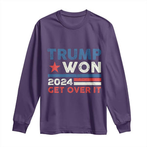 Trump Won 2024 Get Over It Long Sleeve Shirt Presidential Election TS11 Purple Print Your Wear