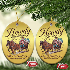 Western Xmas Christmas Ornament Howdy Christmas Blaze The Trail To Joy Cowboy Santa TS11 Oval Gold Print Your Wear