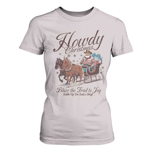 Western Christmas T Shirt For Women Howdy Christmas Blaze The Trail To Joy Cowboy Santa TS11 Ice Gray Print Your Wear