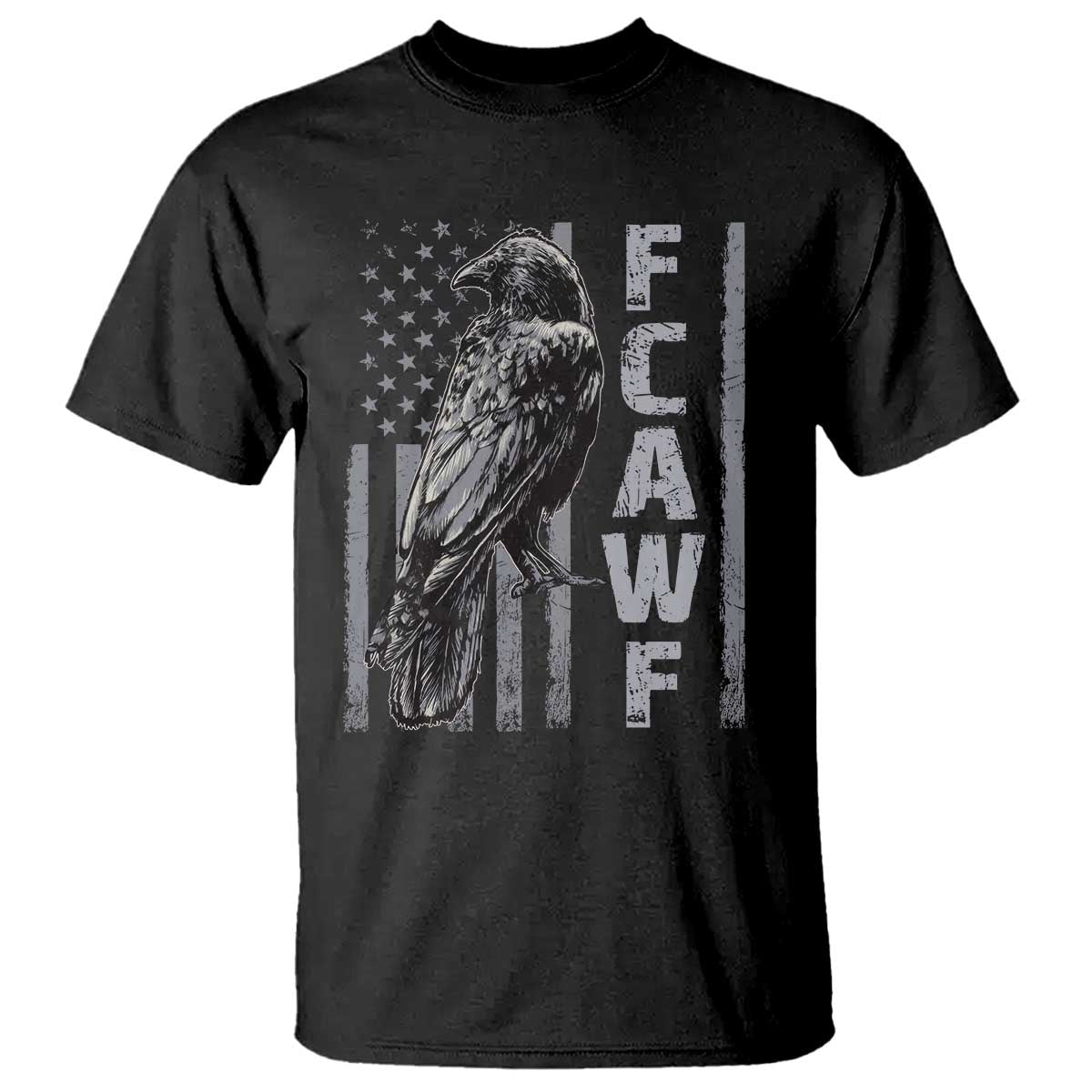 Funny F CAW F Crow T Shirt - Vintage American Flag Sarcastic Bird Humor Tee TS11 Black Print Your Wear